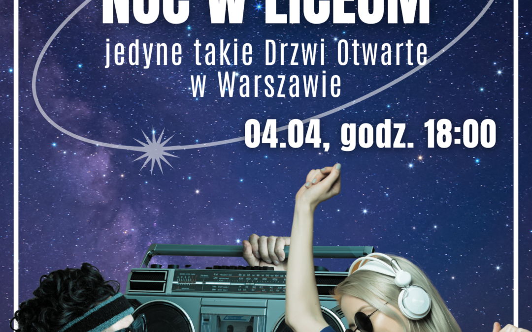 Noc w Liceum 2025
